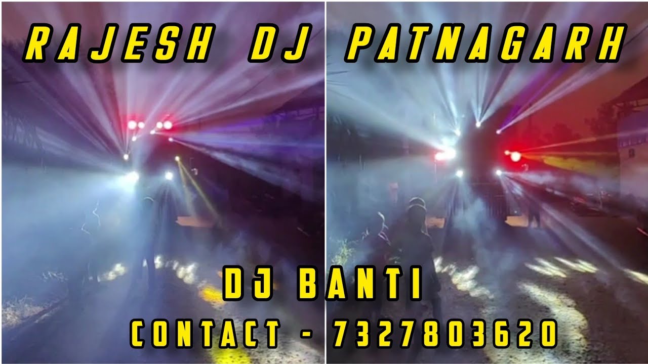 Rajesh Dj !! 7327803620 !! Rajesh Dj Patnagarh !! Quality Sound Set Up ...