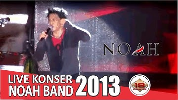 Live Konser Noah Band - Khayalan Tingkat tinggi @Malang, 10 Februari 2013