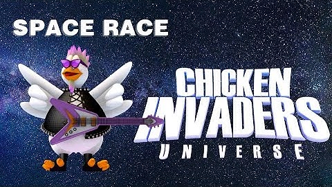 Space Race | Chicken Invaders Universe - 09/30/2022