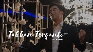 Takkan Terganti - Vidi Aldiano feat. Harmonic Music