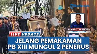 Dua Versi Calon Penerus Tahta di Keraton Surakarta Muncul Jelang Pemakaman Sinuhun Pakubuwono XIII
