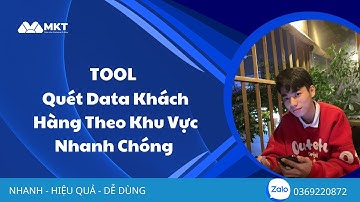 Quét Data Khách Hàng Theo Khu Vực Nhanh Chóng | Phần Mềm MKT Map
