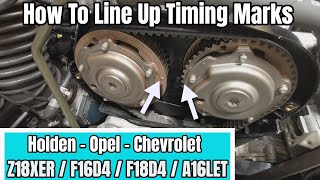 How To Set The Timing Correctly  Barina ¦ Cruze ¦ Astra ¦ Corsa 1.6 & 1.8 Engines