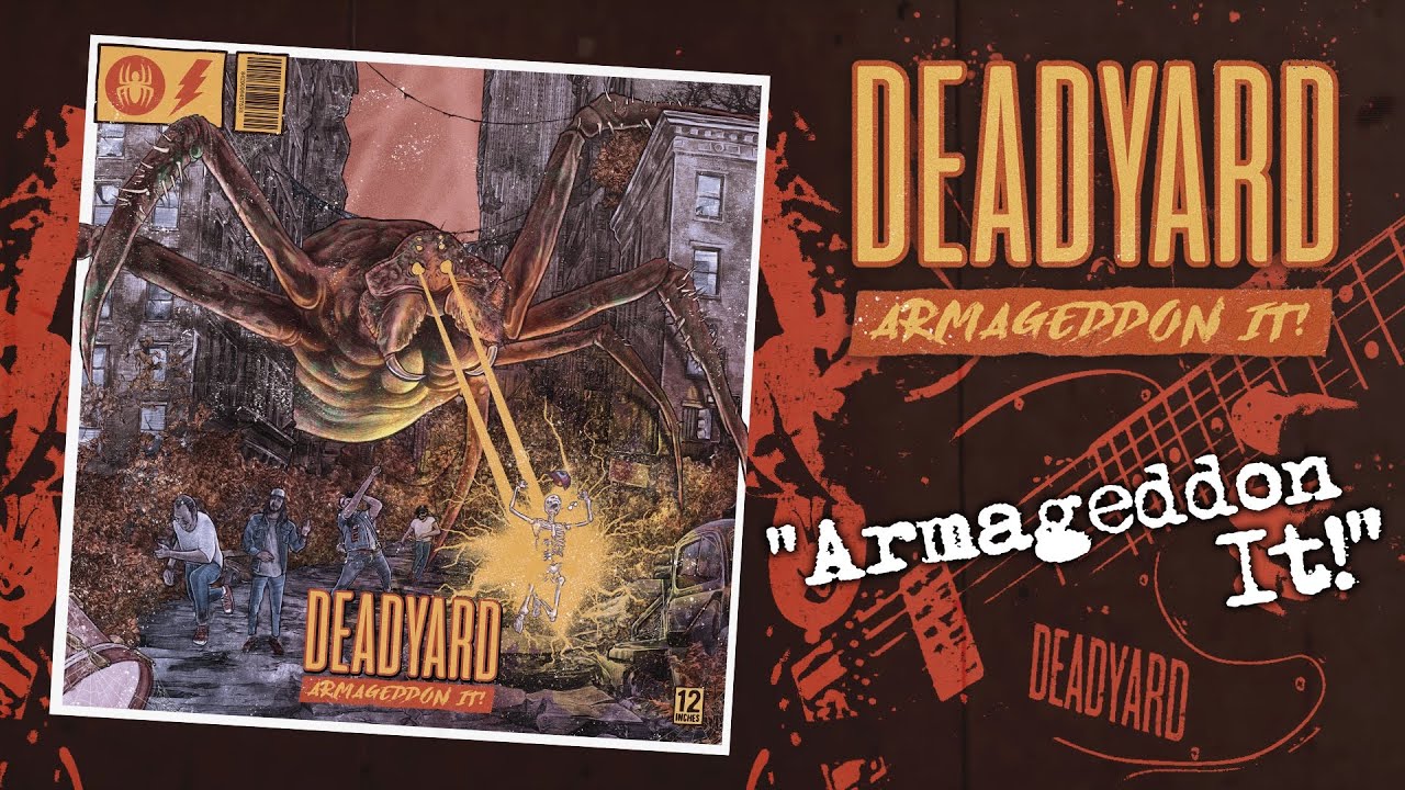 Deadyard  - Armageddon it! (lyric video)