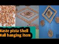 Diy pista shell wall craft  handmade craft  new ideas 