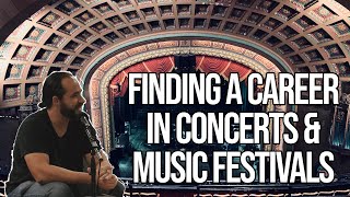 Finding a First Career in the Music Industry Working Concerts, Festivals &amp; Tour Management