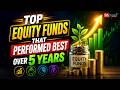 Top equity funds that performed best over 5 years | HDFC Flexi Cap | Large &amp; Midcap funds | SIP