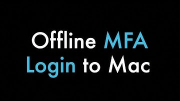 Offline MFA login with TraitWare Jamf