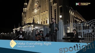 SPOTLIGHT | Make Everything Right