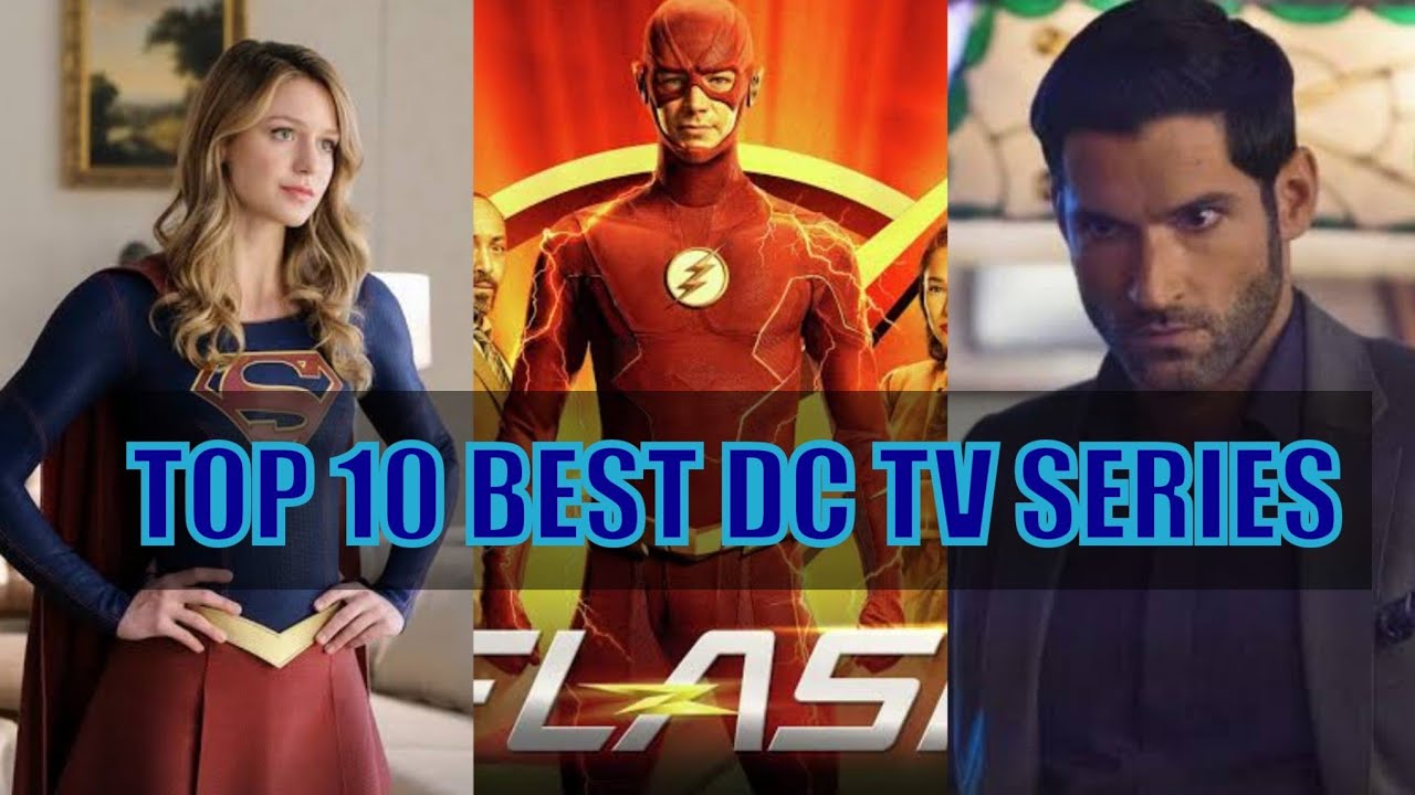 Top 10 best DC live actions TV series YouTube