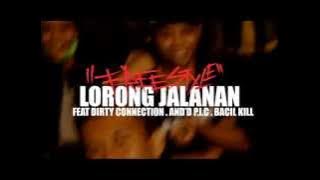 LORONG JALANAN FT DIRTY CONNECTION.AND'D P.I.C & BACILKILL (FREESTYLE)