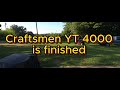 Craftsmen YT 4000 is finished