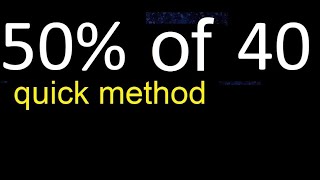 50% de 40 , percentage of a number . 50 percent of 40 . procedure