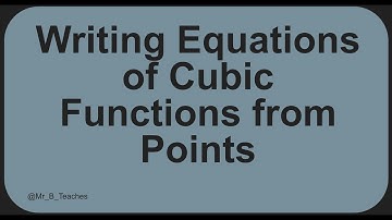 Writing Equations of Cubic Functions from Points