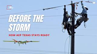 How AEP Texas Stays Ready for Hurricane Season