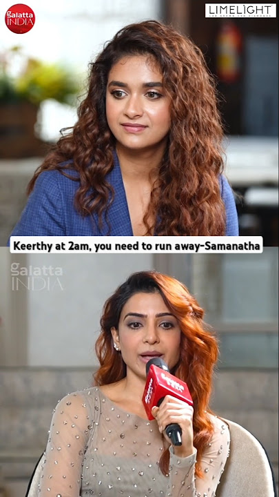 #samantha REVEALS the hilarious side of newlywed #keerthysuresh