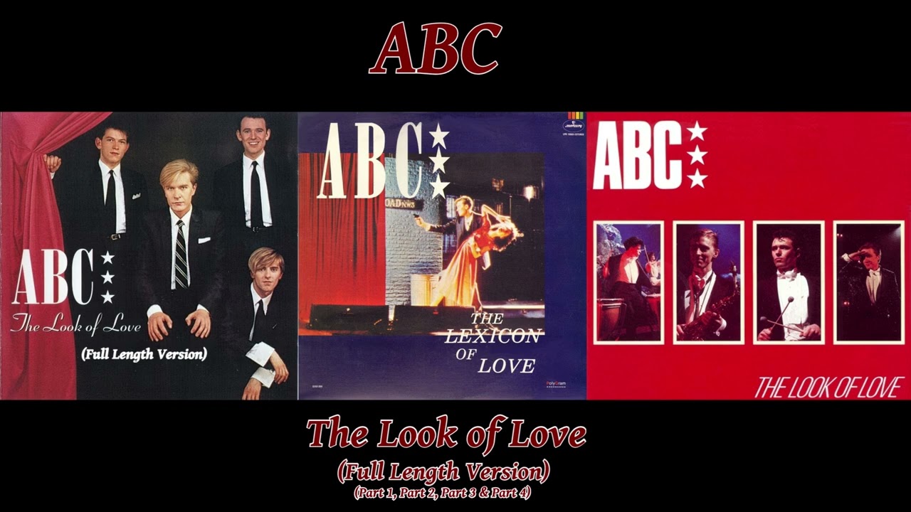 ABC - The Look of Love (Full Length Version) (Part 1, Part 2, Part