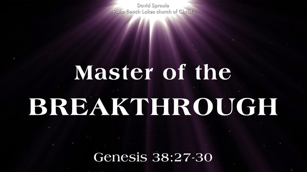 God Is The Master Of Our Breakthrough