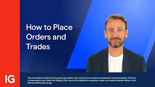 Quick Guide - How to Place Orders and Trades