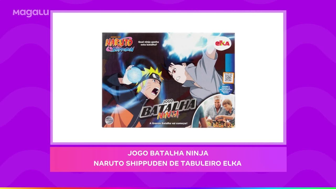 Jogo De Tabuleiro Naruto Shippuden Batalha Ninja - Elka - Jogos de  Tabuleiro - Magazine Luiza