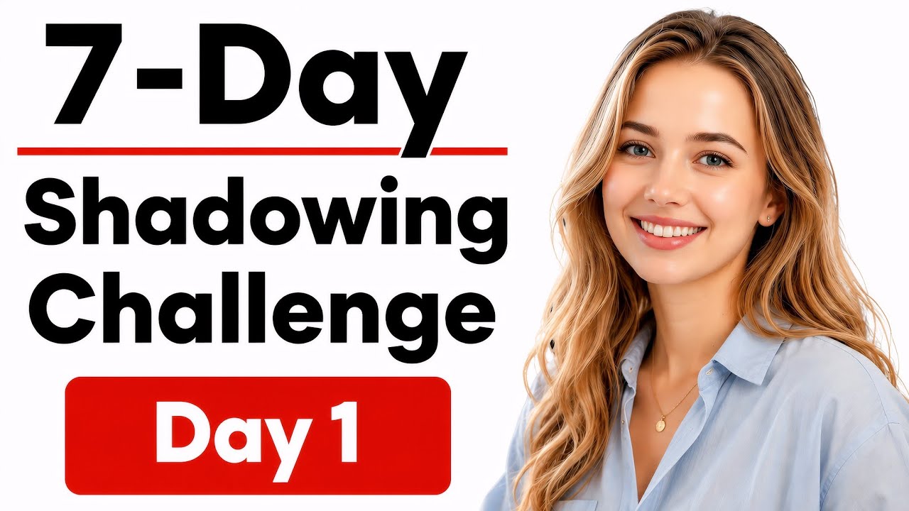 Shadowing Practice for English Fluency