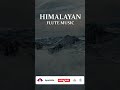 Morning Flute Music | Himalayan Flute Music | Morning Music | (बाँसुरी) Aparmita Ep. 53 Shorts
