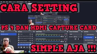 MUDAH SETTING PS4 DAN HDMI CAPTURE CARD