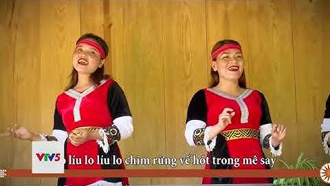 ĐÊM HỘI RAGLAI  - Nhạc và lời Phan Quốc Anh VTV5