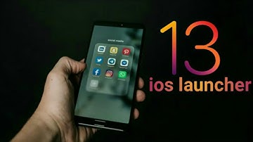 13 IOS LAUNCHER BEST FOR ANDROID OS 2020!
