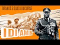 Tiranos e suas loucuras  idi amin