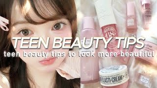 teen beauty tips to look more beautiful 🫧🎀 10-18 yrs old