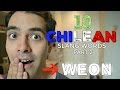 10 CHILEAN SLANG WORDS YOU HAVE TO KNOW! #2 (Weon/Caleta/La Raja...)