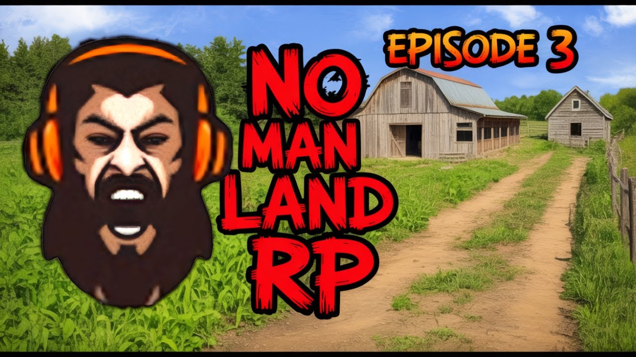 no man land rp ep 3 - YouTube