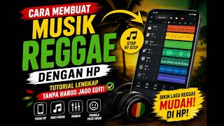 Cara membuat musik reggae sendiri hanya dengan HP: Tutorial Lengkap! screenshot 5