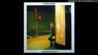 Steve Marrs / Somebody Somewhere