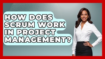 How Does Scrum Work in Project Management? | The Project Manager Toolkit News