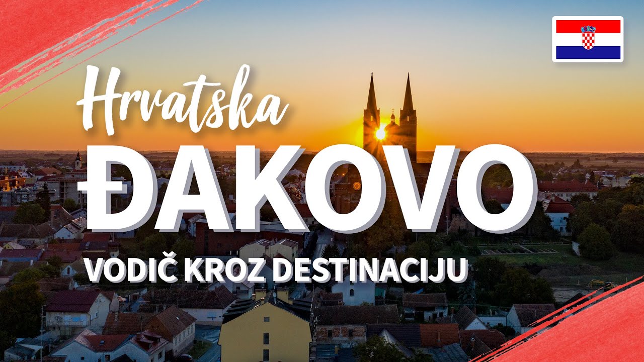 Đakovo | Kontinentalna Hrvatska | Vodič Kroz Destinaciju
