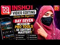 InShot Video Editing Course Day 7 | Pro Tools Se Cinematic Video Editing 🔥Complete Tutorial in Hindi