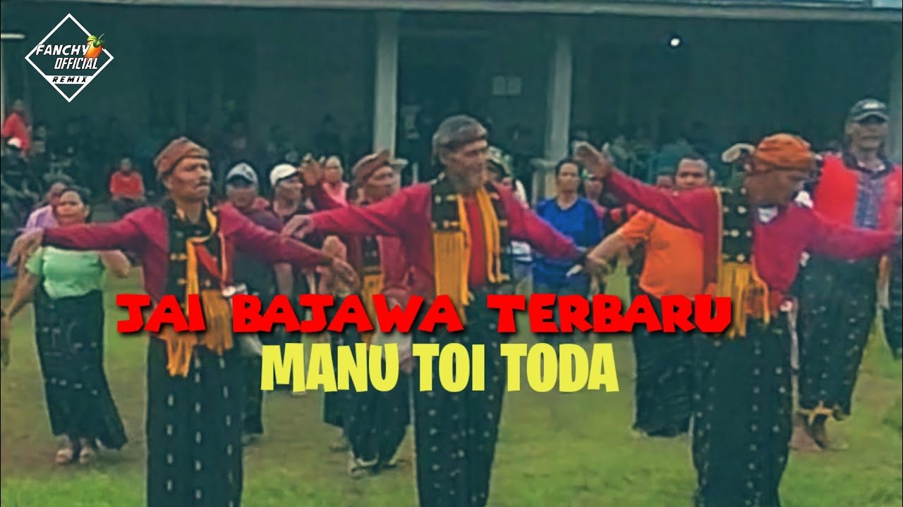 LAGU JAI BAJAWA ||MANU TOI TODA|| TERBARU 2024