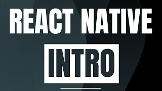 Introduction - React Native Tamil. PART 1
