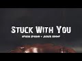 Ariana Grande, Justin Bieber - Stuck With U (Lyrics)