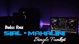 Download Lagu SIAL_MAHALINI [ FUNKOT VERSION ] MP3