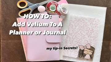 How To: Add Vellum To Your Hobonichi Cousin or B6 Stalogy | My Easy Tip-In Secrets