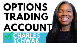 How To Open An Options Trading Account (Step-By-Step) | Charles Schwab 2024