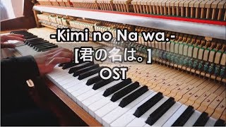 Kimi no Na wa. {君の名は。}OST - Zen Zen Zense [Piano Cover] (Short ver.)