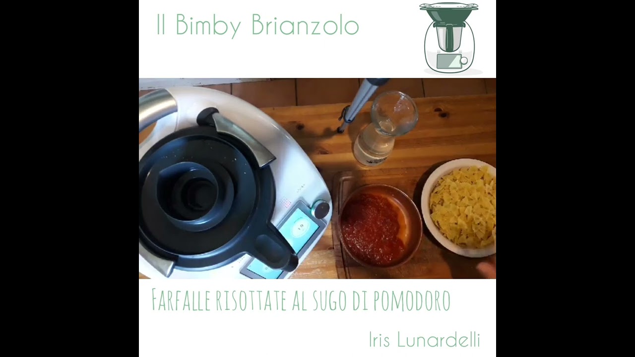 farfalle risottate al pomodoro ricetta manuale Bimby