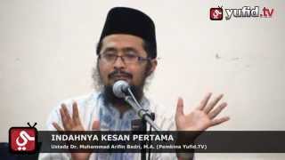 Pengajian: Indahnya Kesan Pertama | Ustadz Dr. Muhammad Arifin Badri, M.A.