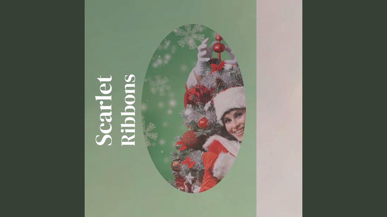 Scarlet Ribbons YouTube