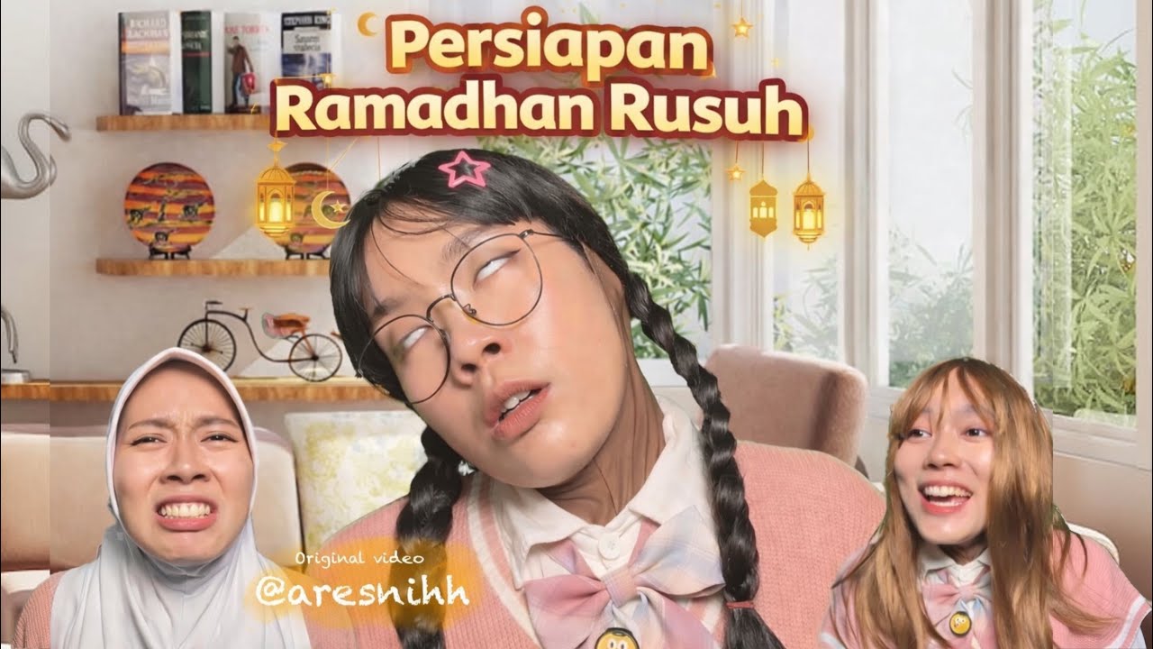 Persiapan Ramadhan Rusuh 🌙 || Drama Auress🦋