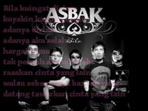 ASBAK BAND - BILA (with lyrick)